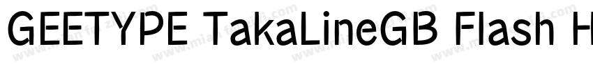 GEETYPE TakaLineGB Flash Heavy字体转换